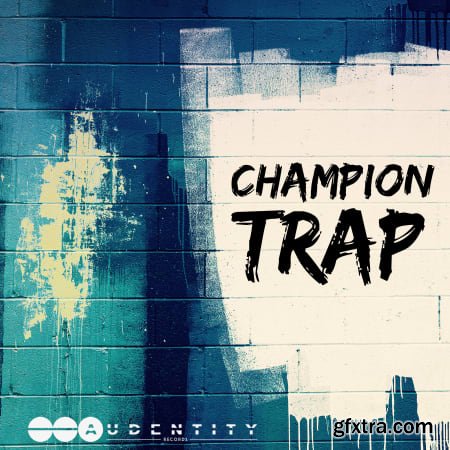 Audentity Records Champion Trap WAV-FLARE