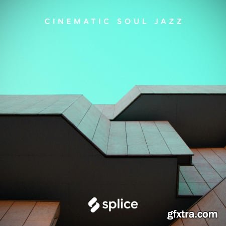 Splice Originals Cinematic Soul Jazz WAV-FLARE