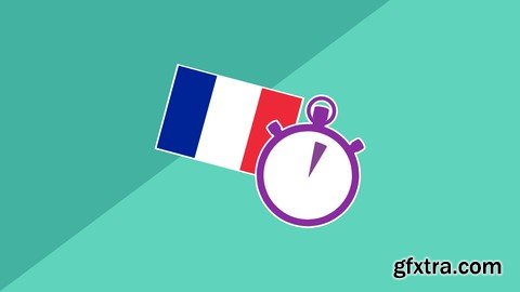 3 Minute French - Course 7 | Language lessons for beginners