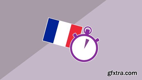 3 Minute French - Course 6 | Language lessons for beginners