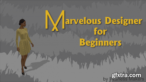  Marvelous Designer for Beginners