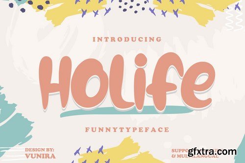 Holife Funny Typeface Font