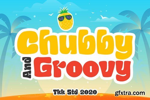 Chubby and Groovy - children retro font