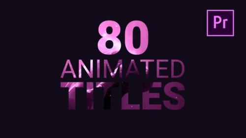 Videohive - 80 Animated Titles