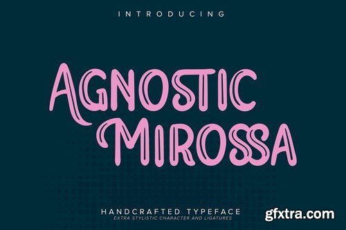 Agnostic Mirossa Handcrafted Typeface