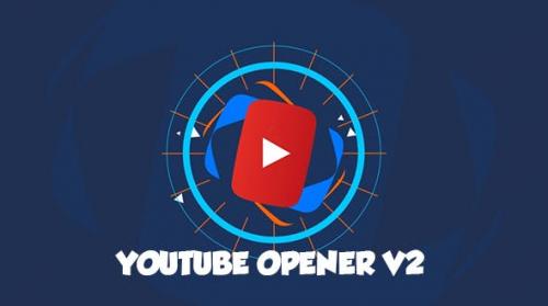 Videohive - Youtube Opener V2