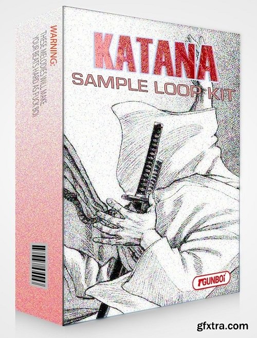 Gunboi Katana (Loopkit) WAV