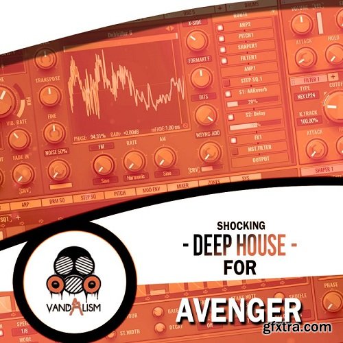 Vandalism Shocking Deep House For Avenger