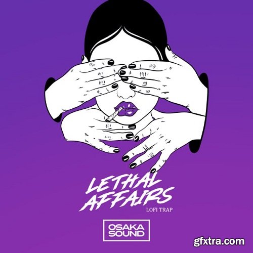 Osaka Sound Lethal Affairs Lo-Fi Trap WAV-DISCOVER