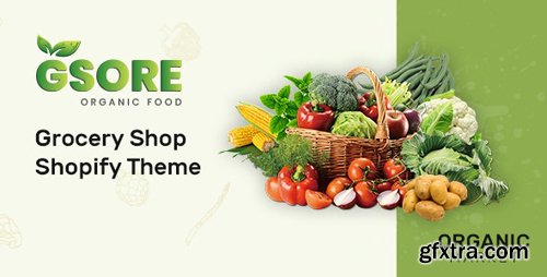 ThemeForest - Gsore v1.0.0 - Grocery and Organic Food Shop Shopify Theme - 28015217