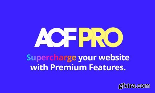 Advanced Custom Fields Pro v5.9.0 - WordPress Plugin + Add-Ons