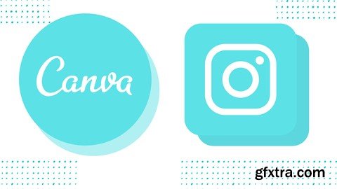 Canva designing masterclass: Design popular Instagram posts