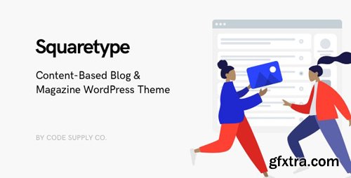 ThemeForest - Squaretype v2.1.0 - Modern Blog WordPress Theme - 23389898 - NULLED