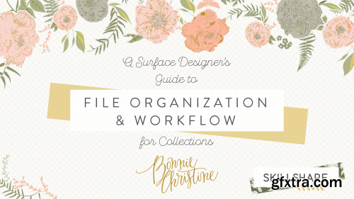 A Surface Designer's Guide to File Organization & Workflow Techniques 