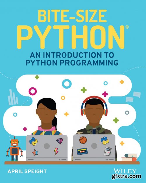 Bite-Size Python: An Introduction to Python Programming 