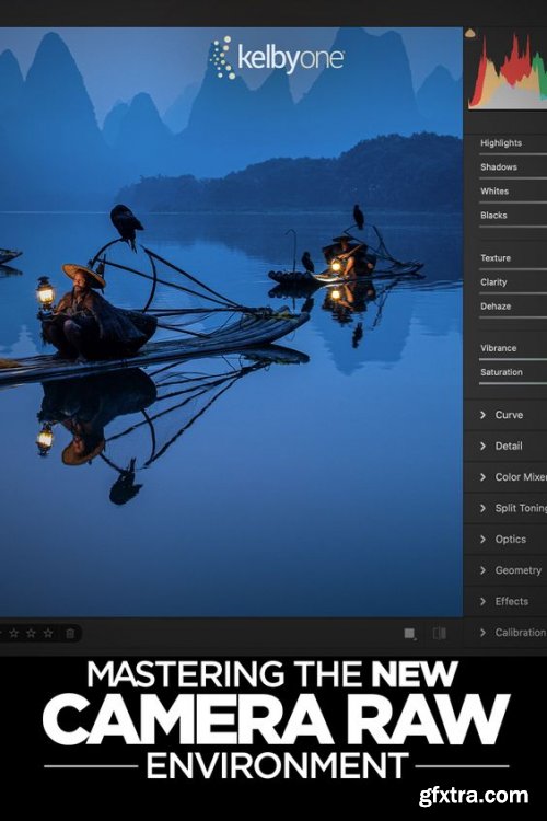 KelbyOne - Mastering the New Camera Raw Environment by Scott Kelby