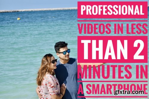  Learn professional video editing in any smartphones in less than 2 minutes