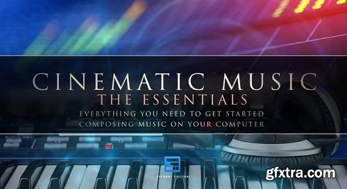 Evenant Cinematic Music The Essentials TUTORiAL-AwZ