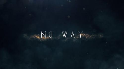 Videohive - No Way | Trailer Titles