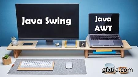 Introduction to Java Swing & AWT: GUI and Game Development