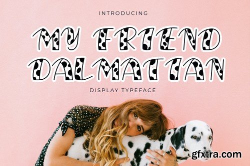 My Friend Dalmatian Display Font