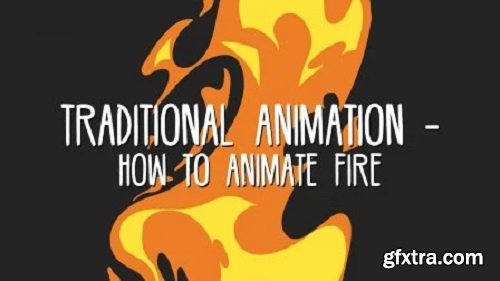 Traditional Animation: How to Animate Fire