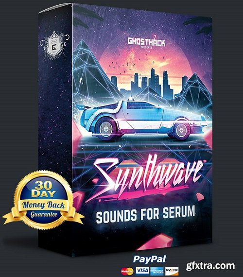 Ghosthack Sounds Synthwave For XFER RECORDS SERUM-DISCOVER
