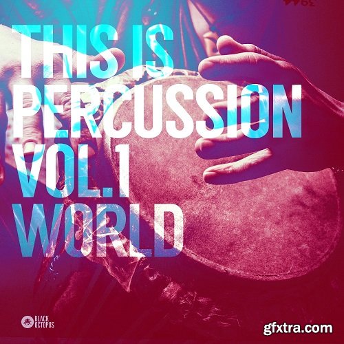 Black Octopus Sound This Is Percussion Vol 1 World WAV-SYNTHiC4TE
