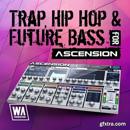 W.A.Production Trap Hip Hop and Future Bass Expansion For Ascension-SYNTHiC4TE