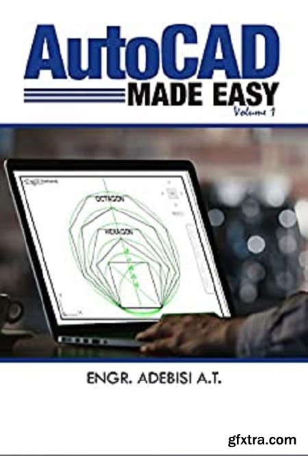 AUTO MADE EASY : GUIDE TO BETTER ENGINEERING DESIGN (VOLUME 1)