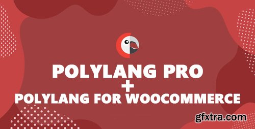 Polylang Pro v2.8.2 / Polylang for WooCommerce v1.5.0 - Adds Multilingual Capability to WordPress