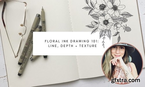 Floral Ink Drawing 101: Line, Depth and Texture