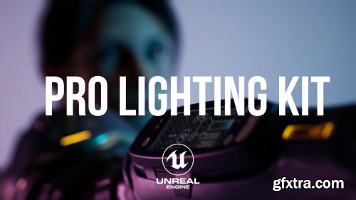 Artstation - Pro Lighting Kit for Unreal