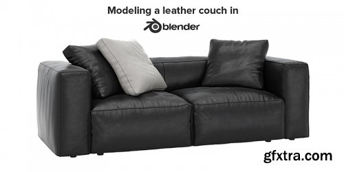  Modeling A Leather Couch In Blender + Scene 2.8 Eevee 
