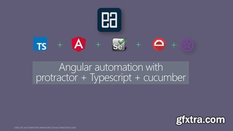 Angular automation with Protractor + Typescript + Cucumber