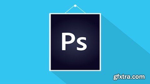 Complete Course in Adobe Photoshop CC