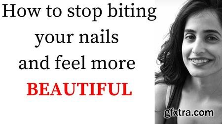 How to stop biting your nails and feel more beautiful