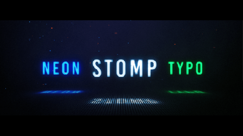 Videohive - Neon Stomp - Typographic