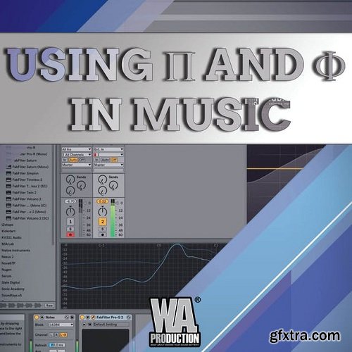 WA Production Using Pi And Phi In Music Production TUTORIAL-SoSISO