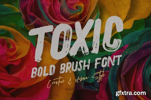 Toxic - Brush & Grunge Font