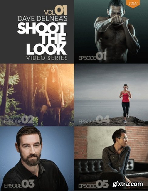 Dave Delnea\'s - Shoot The Look Vol. 1-5