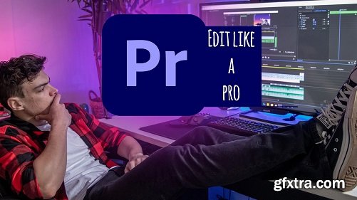 Edit Like a PRO with this Video Editing Workflow