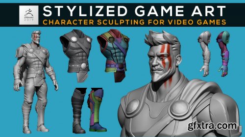 Stylized Game Art: Character Sculpting for Video Games 