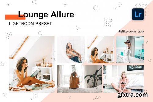 CreativeMarket - Lounge Allure - Lightroom Presets 5239925