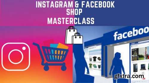  Instagram shopping & Facebook shopping feature Masterclass