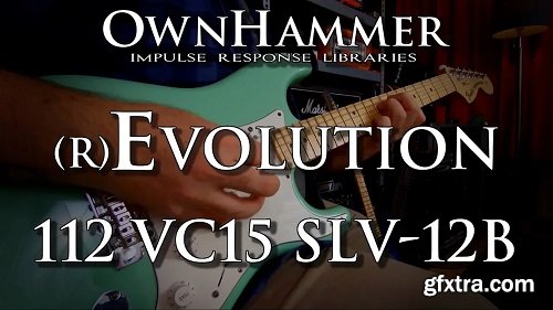 OwnHammer Impulse Response Libraries 112 VC15 SLV-12B WAV