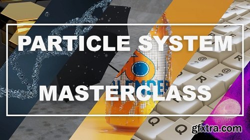 Blender: Particle system masterclass