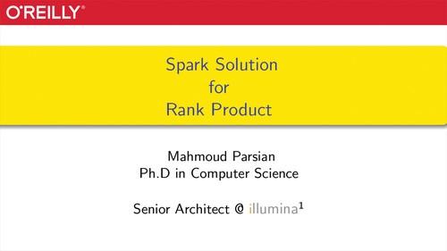 Oreilly - Apache Spark Solution for Rank Product - 9781491951064