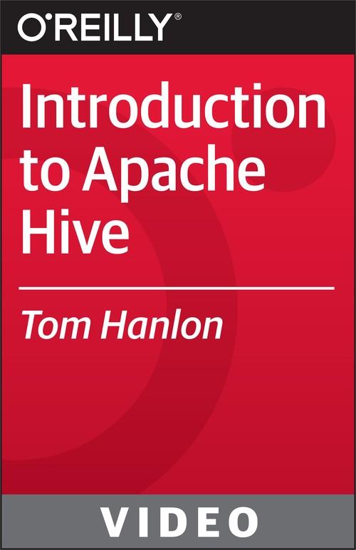 Oreilly - Introduction to Apache Hive - 9781771374804