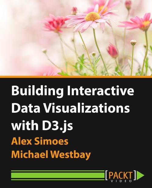 Oreilly - Building Interactive Data Visualizations with D3.js - 9781783283736